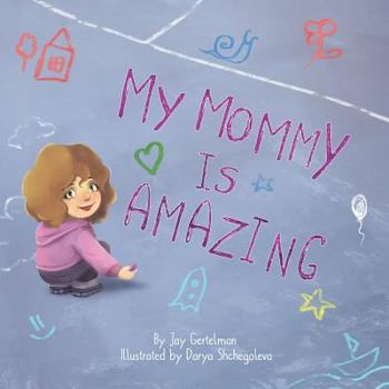 Paperback My mommy is amazing Book