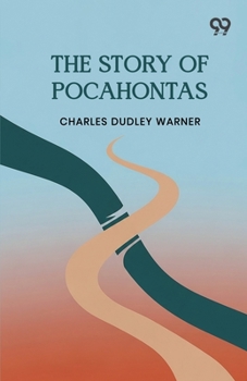 Paperback The Story Of Pocahontas Book