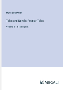 Paperback Tales and Novels; Popular Tales: Volume 1 - in large print Book