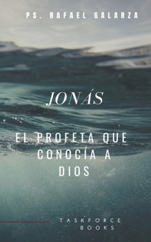 Paperback Jonás, el profeta que conocía a Dios [Spanish] Book