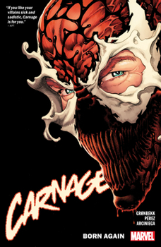 Paperback Carnage Vol. 1: Born Again Book