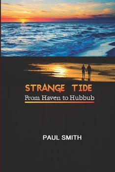 Paperback Strange Tide: From Haven to Hubbub Book