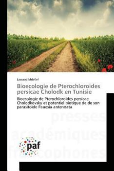 Paperback Bioecologie de Pterochloroides Persicae Cholodk En Tunisie [French] Book