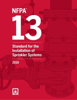 Paperback NFPA 13, Standard for the Installation of Sprinkler Systems, 2019 Edition Book