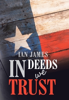 Hardcover In Deeds We Trust Book