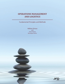 Paperback Operations Management and Logistics: Fundamental Principles and Methods Book