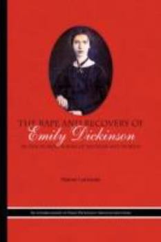 Paperback The Rape and Recovery of Emily Dickinson Book