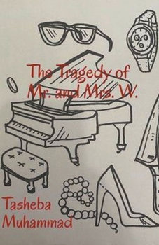 Paperback The Tragedy of Mr. and Mrs. W. Book