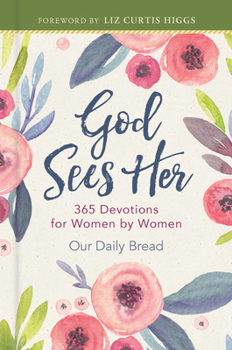 Hardcover God Sees Her: 365 Devotions for Women by Women Book