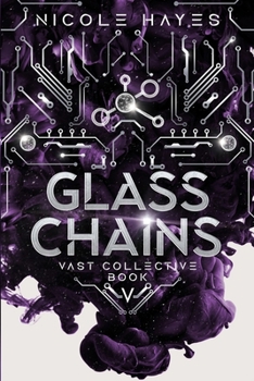 Paperback Glass Chains: Vast Collective Book V Book