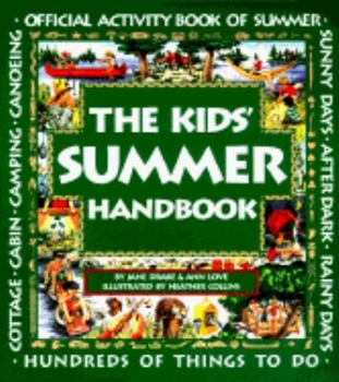 Paperback The Kids' Summer Handbook Book