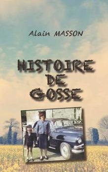 Paperback Histoire de Gosse [French] Book