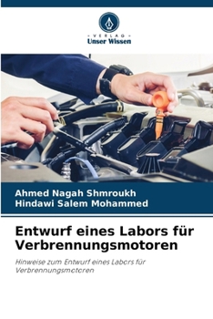 Entwurf eines Labors für Verbrennungsmotoren (German Edition)