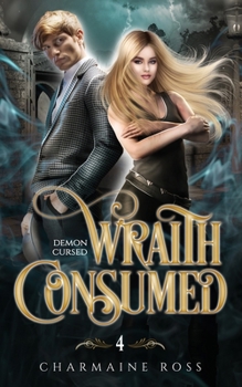 Paperback Wraith Consumed: Demon Cursed 4 Book