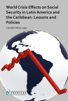 Paperback World Crisis Effects on Social Security in Latin America and the Caribbean: Lessons and Policies Book