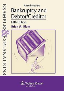 Paperback Bankruptcy and Debtor/Creditor: Examples & Explanations, 5th Edition Book