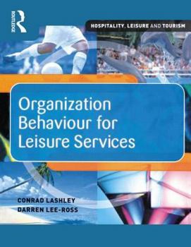 Paperback Organization Behaviour for Leisure Services Book