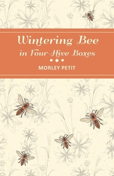 Paperback Wintering Bees in Four-Hive Boxes Book