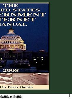 Paperback United States Government Internet Manual 2008 Book