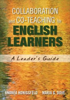 Paperback Collaboration and Co-Teaching for English Learners: A Leader&#8242;s Guide Book