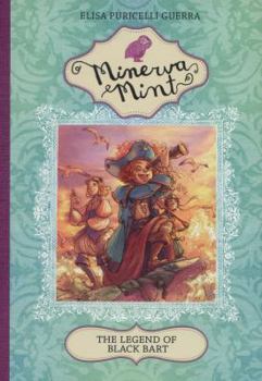 The Legend of Black Bart - Book #3 of the Minerva Mint