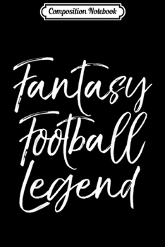 Composition Notebook: First Place Trophy League Champion Fantasy Football Legend  Journal/Notebook Blank Lined Ruled 6x9 100 Pages
