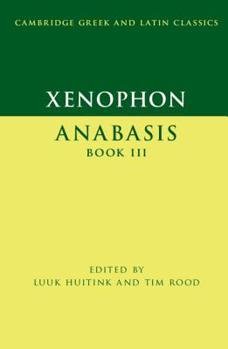Paperback Xenophon: Anabasis Book III Book