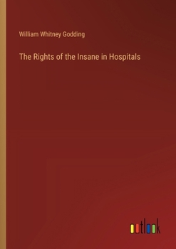 Paperback The Rights of the Insane in Hospitals Book