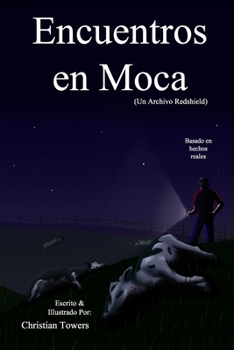 Paperback Encuentros en Moca: (Un Archivo Redshield) [Spanish] Book