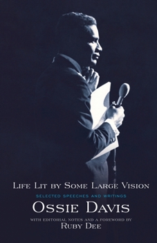 Paperback Life Lit by Some Large Vision: Selected Speeches and Writings Book