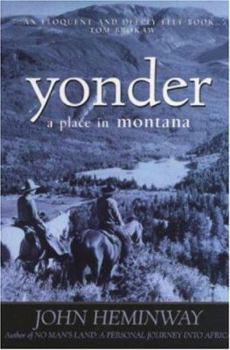 Hardcover Yonder: A Place in Montana Book