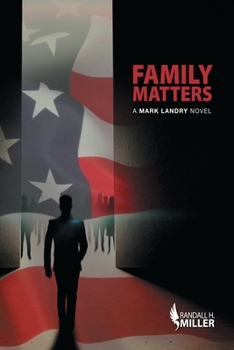 Paperback Family Matters: A Mark Landry Novel Book