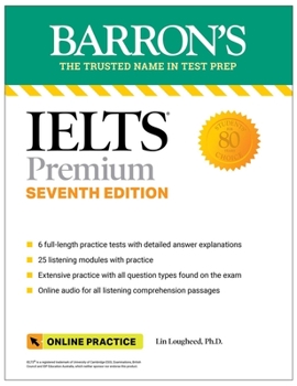Paperback Ielts Premium: 6 Practice Tests + Comprehensive Review + Online Audio, Seventh Edition Book