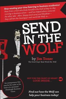 Paperback Send in the Wolf: The Good Guys' Mr. Wolf Book