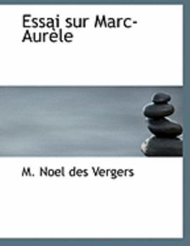 Paperback Essai Sur Marc-Auraule [Large Print] Book