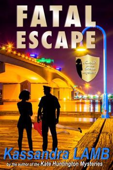 Fatal Escape: A C.o.P. on the Scene Mystery (The C.o.P. on the Scene Mysteries)