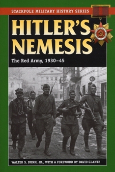 Paperback Hitler's Nemesis: The Red Army, 1930-45 Book