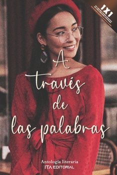Paperback A través de las palabras: Revelando historias [Spanish] Book
