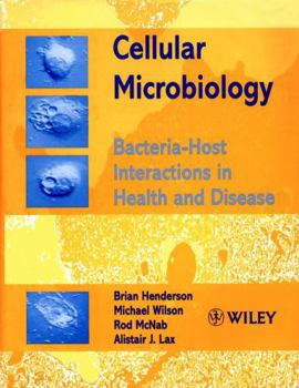Paperback Cellular Microbiology: Bacteria-Host Interactions in Health and Disease Book
