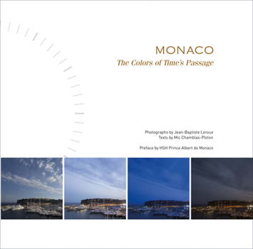 Hardcover Monaco: The Colors of Time's Passage Book