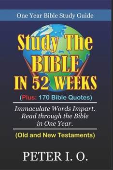 Paperback One Year Bible Study Guide: Plus: 170 Bible Quotes Book
