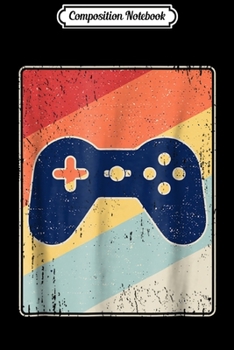 Composition Notebook: Retro Video Game - Vintage Gaming Distressed Gift Journal/Notebook Blank Lined Ruled 6x9 100 Pages