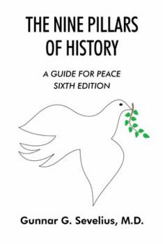 Paperback The Nine Pillars of History: A Guide for Peace Sixth Edition Book