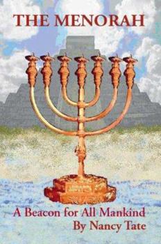Paperback The Menorah: A Beacon for All Mankind Book