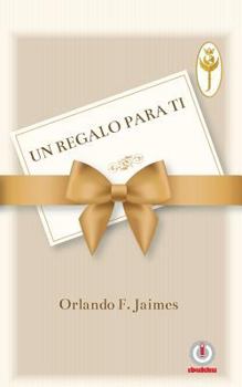 Paperback Un regalo para ti [Spanish] Book