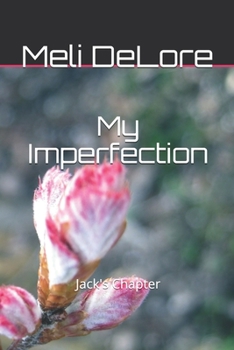 Paperback My Imperfection: Jack's Chapter Book