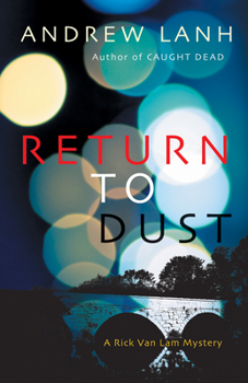 Hardcover Return to Dust: A Rick Van Lam Mystery Book