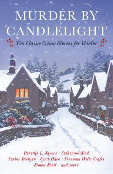 Murder by Candlelight: Ten Classic Crime Stories for Winter