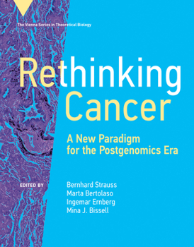Paperback Rethinking Cancer: A New Paradigm for the Postgenomics Era Book