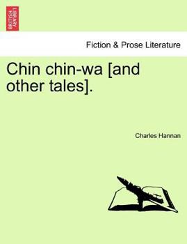 Paperback Chin Chin-Wa [And Other Tales]. Book